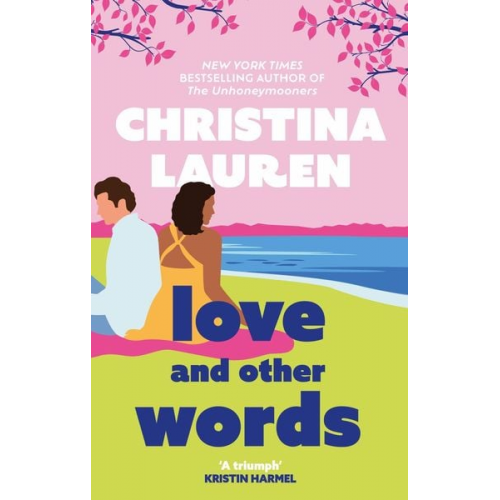 Christina Lauren - Love and Other Words