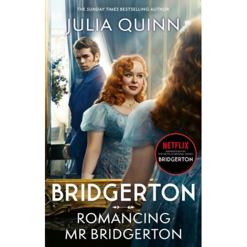 Julia Quinn - Bridgerton: Romancing Mr Bridgerton. TV Tie-In