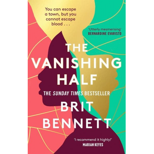 Brit Bennett - The Vanishing Half