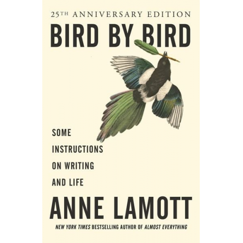Anne Lamott - Bird by Bird