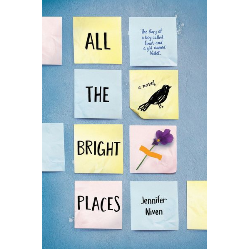 Jennifer Niven - All the Bright Places