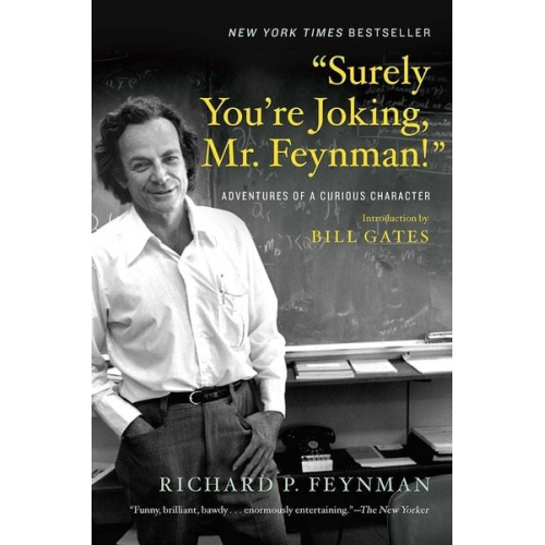 Richard P. Feynman - "Surely You're Joking, Mr. Feynman!"