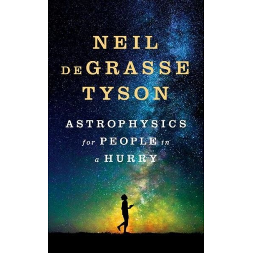 Neil de Grasse Tyson - Astrophysics for People in a Hurry