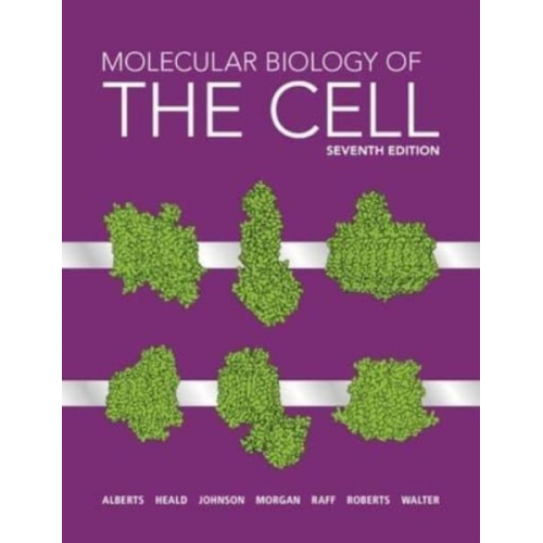 Bruce Alberts Rebecca Heald Alexander Johnson David Morgan Martin Raff - Molecular Biology of the Cell