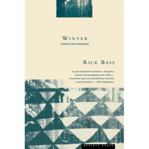 Rick Bass - Winter