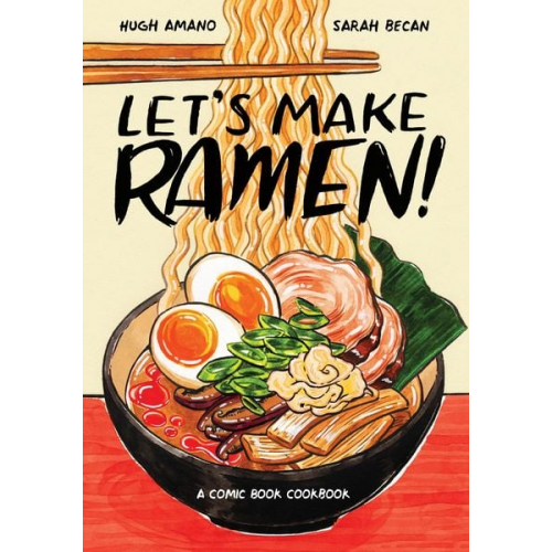 Hugh Amano Sarah Becan - Let's Make Ramen!