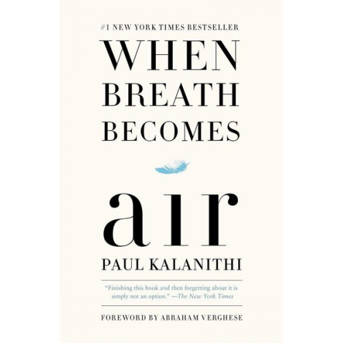 Paul Kalanithi - When Breath Becomes Air