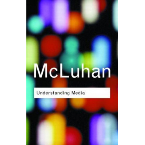 Marshall McLuhan - Understanding Media