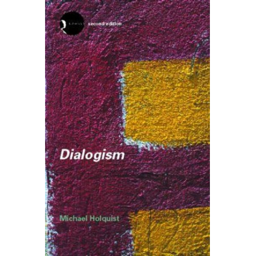 Michael Holquist - Dialogism