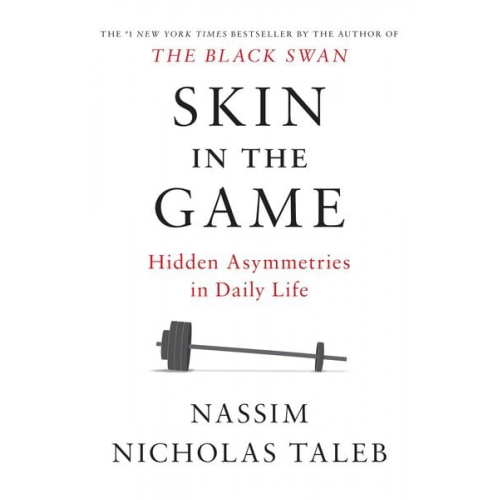 Nassim Nicholas Taleb - Skin in the Game