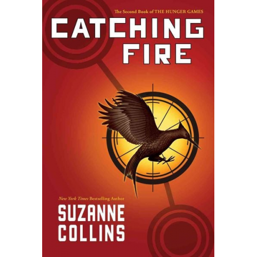 Suzanne Collins - Catching Fire (Hunger Games, Book Two)