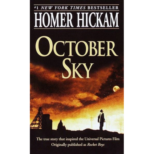 Homer Hickam - October Sky