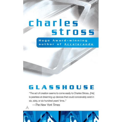 Charles Stross - Glasshouse