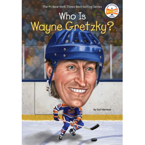 Gail Herman Who Hq - Who Is Wayne Gretzky?