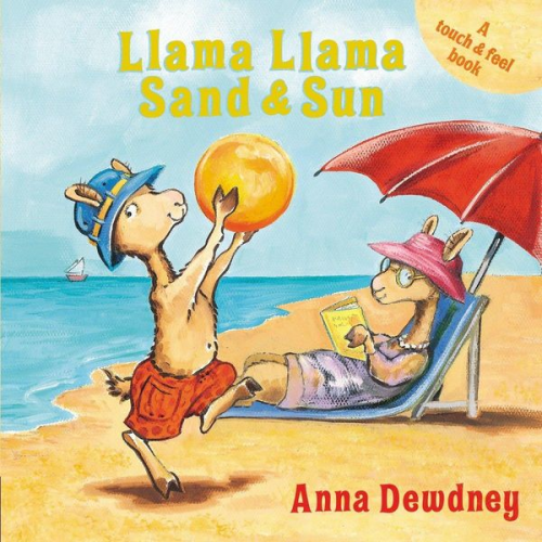 Anna Dewdney - Llama Llama Sand and Sun