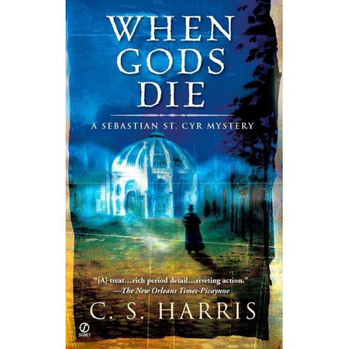 C. S. Harris - When Gods Die