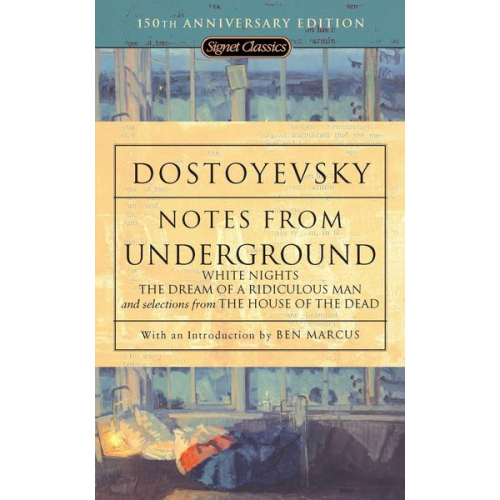 Fyodor Dostoyevsky - Notes from Underground