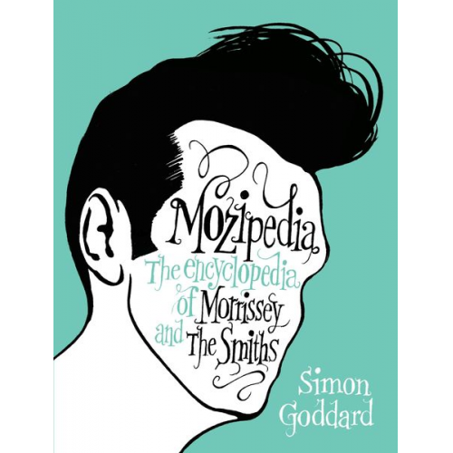 Simon Goddard - Mozipedia: The Encyclopedia of Morrissey and the Smiths