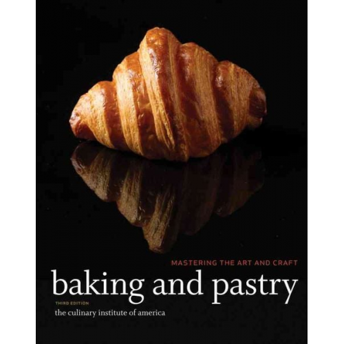 The Culinary Institute of America - Baking and Pastry