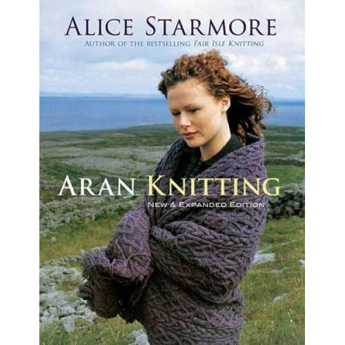 Alice Starmore - Aran Knitting