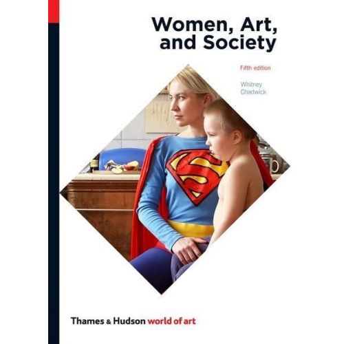 Whitney Chadwick - Women, Art, and Society