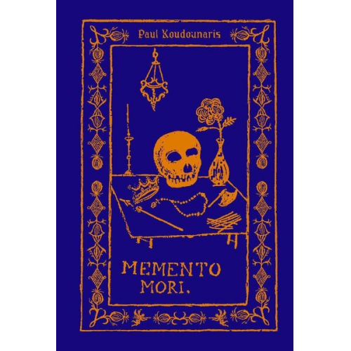 Paul Koudounaris - Memento Mori