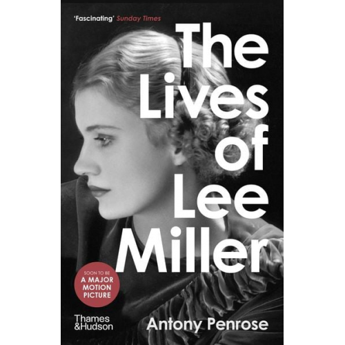 Antony Penrose - The Lives of Lee Miller