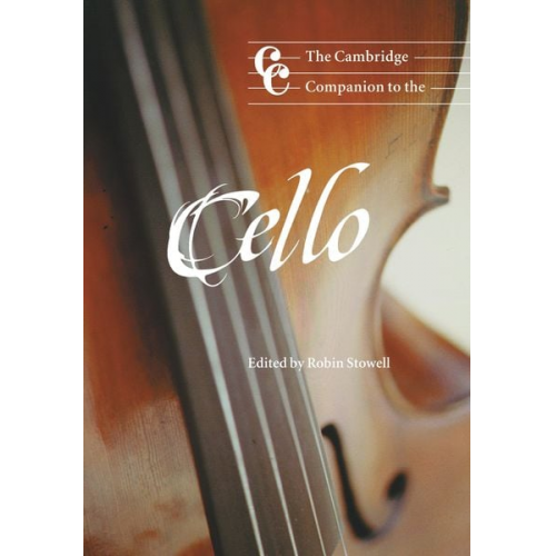 Robin Stowell - The Cambridge Companion to the Cello