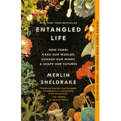 Merlin Sheldrake - Entangled Life