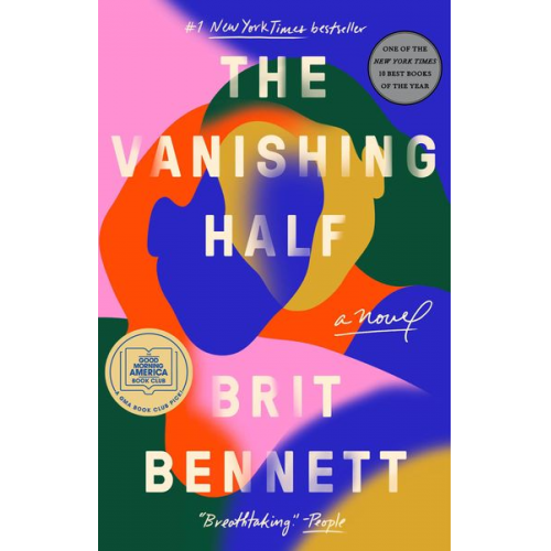 Brit Bennett - The Vanishing Half