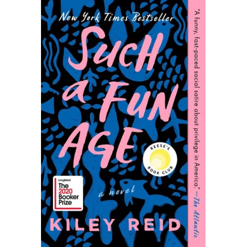 Kiley Reid - Such a Fun Age