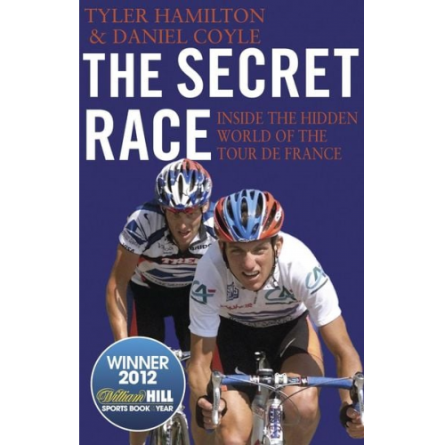 Daniel Coyle Tyler Hamilton - The Secret Race