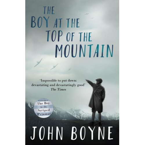 John Boyne - The Boy at the Top of the Mountain