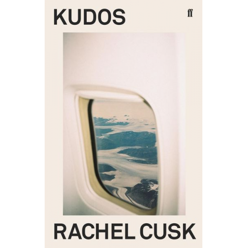 Rachel Cusk - Kudos