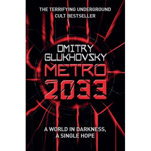 Dmitry Glukhovsky - Metro 2033