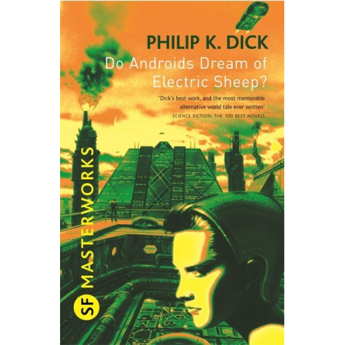 Philip K. Dick - Do Androids Dream of Electric Sheep?