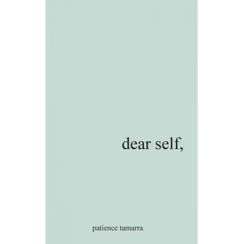 Patience Tamarra Davis - Dear Self,