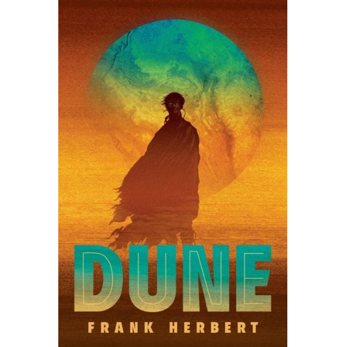 Frank Herbert - Dune. Deluxe Edition