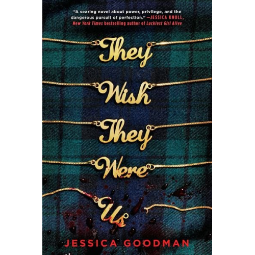 Jessica Goodman - They Wish They Were Us