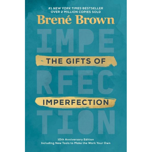 Brené Brown - The Gifts of Imperfection: 10th Anniversary Edition