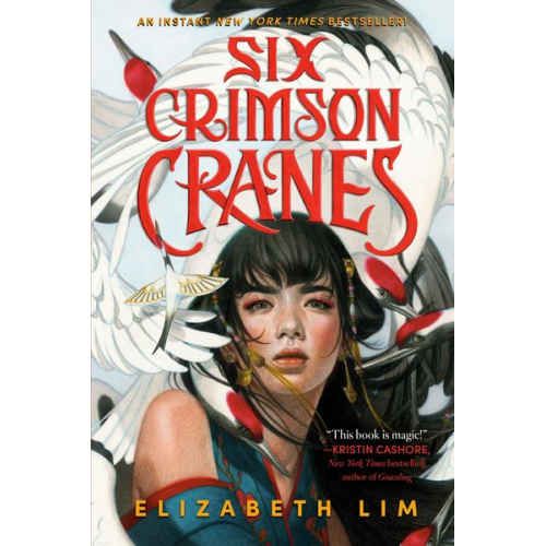 Elizabeth Lim - Six Crimson Cranes