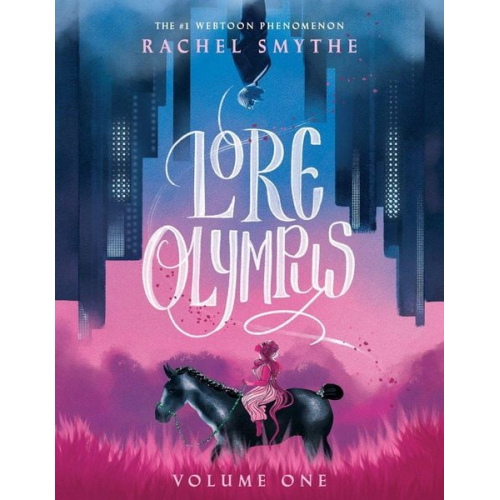 Rachel Smythe - Lore Olympus: Volume 01