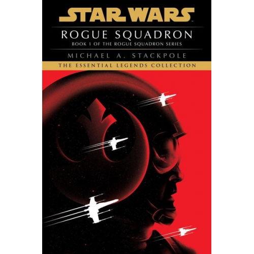 Michael A. Stackpole - Rogue Squadron: Star Wars Legends (Rogue Squadron)