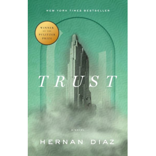 Hernan Diaz - Trust