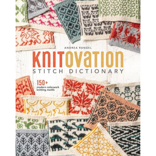 Andrea Rangel - KnitOvation Stitch Dictionary