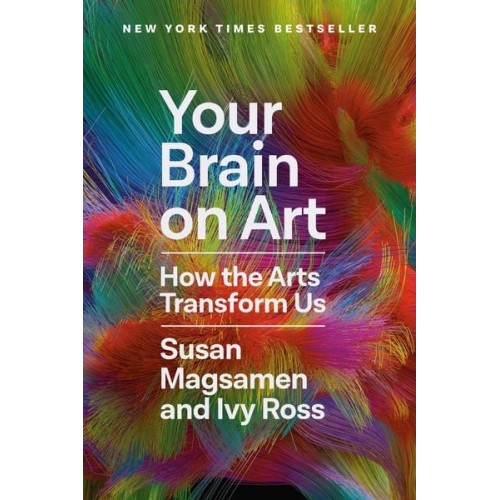 Susan Magsamen Ivy Ross - Your Brain on Art