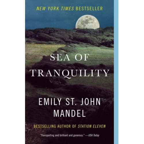 Emily St. John Mandel - Sea of Tranquility
