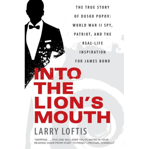 Larry Loftis - Into the Lion's Mouth