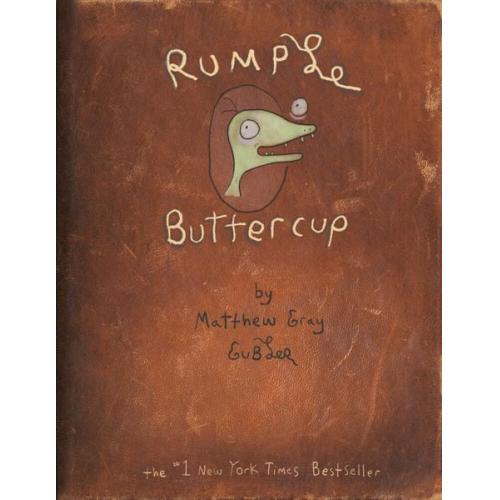 Matthew Gray Gubler - Rumple Buttercup: A Story of Bananas, Belonging, and Being Yourself Heirloom Edition