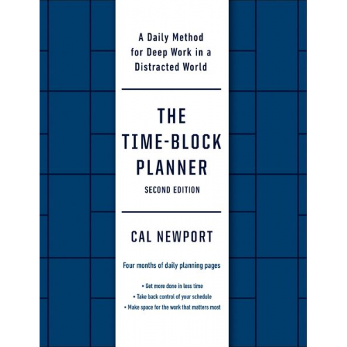 Cal Newport - The Time-Block Planner (Second Edition)